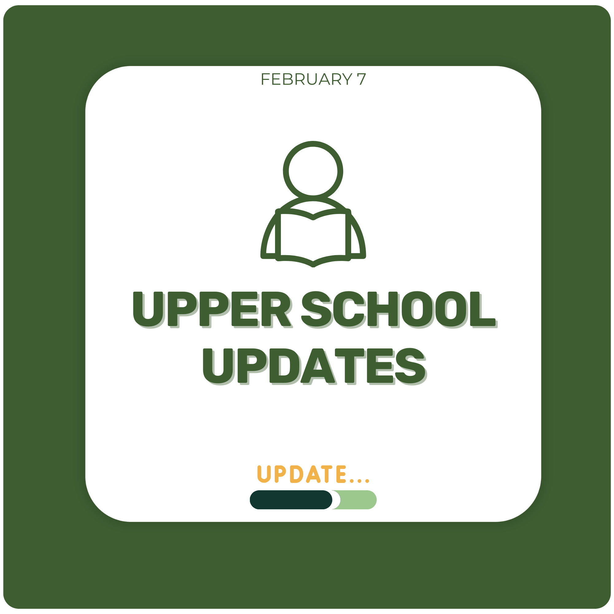 Upper School Updates February 7