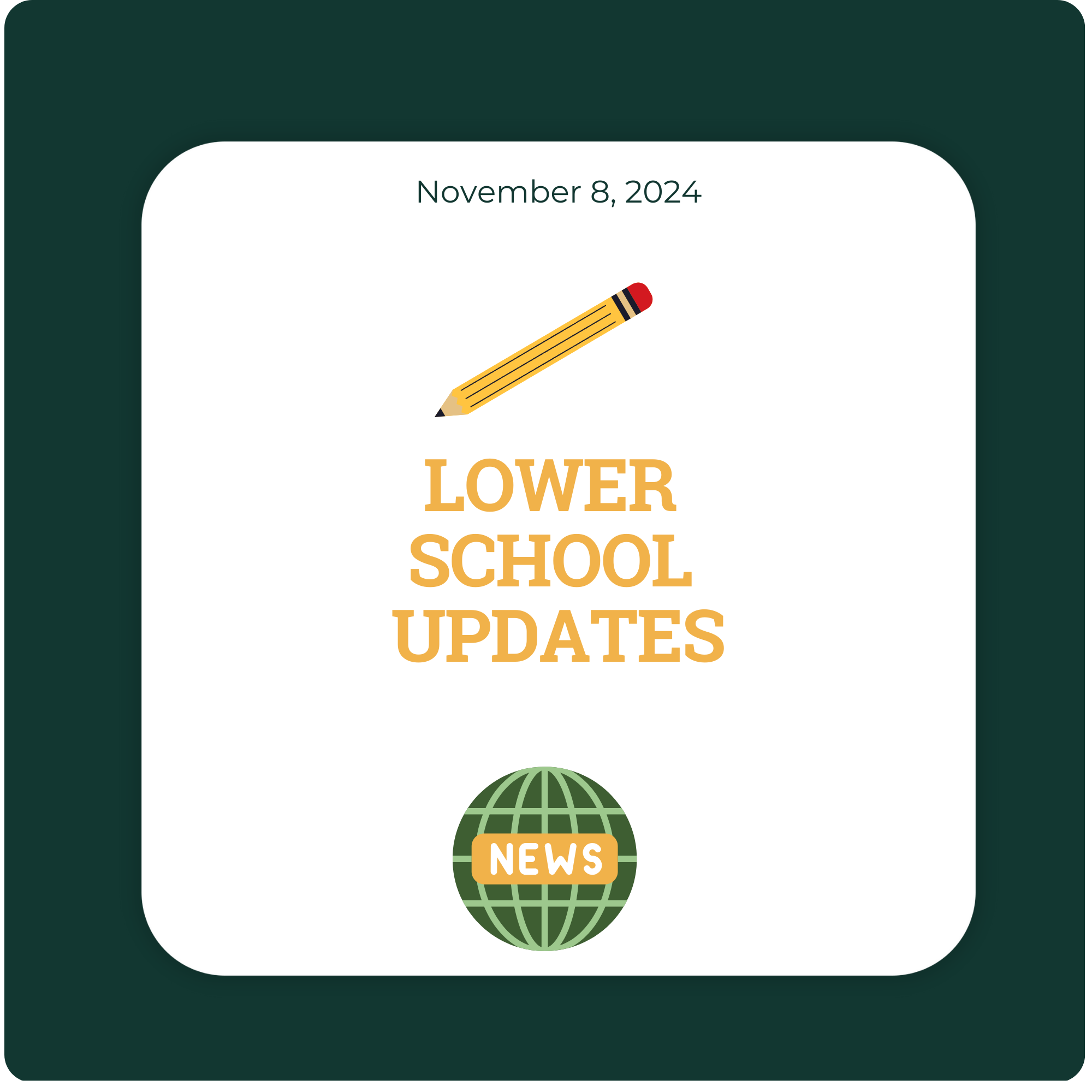 From Lower School Head Gina Marcel - November 8