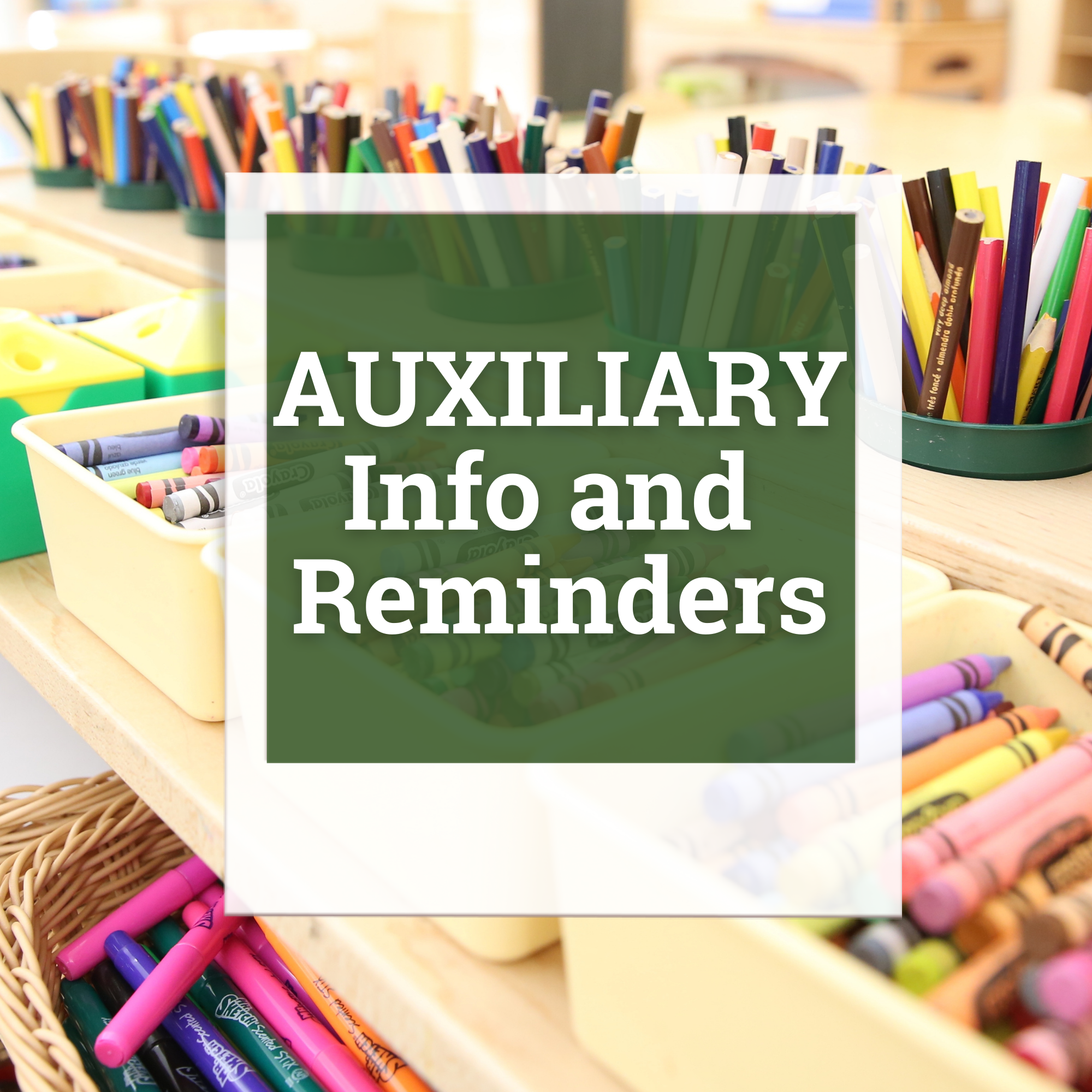 Auxiliary Info and Reminders