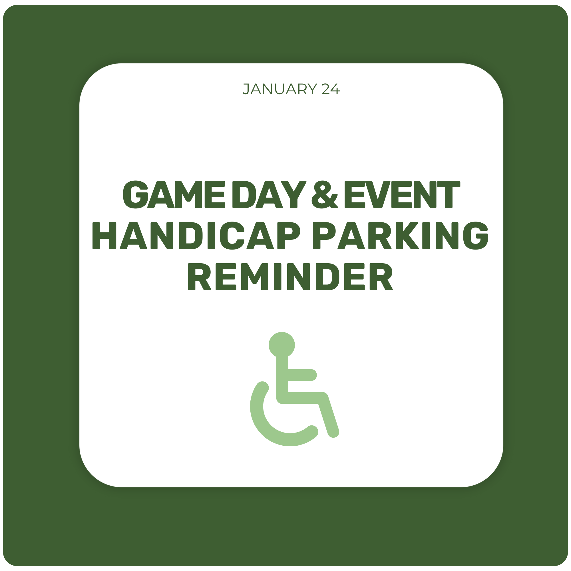 Game Day and Event Handicap Parking Reminder