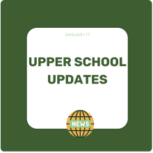 Upper School Updates January 17