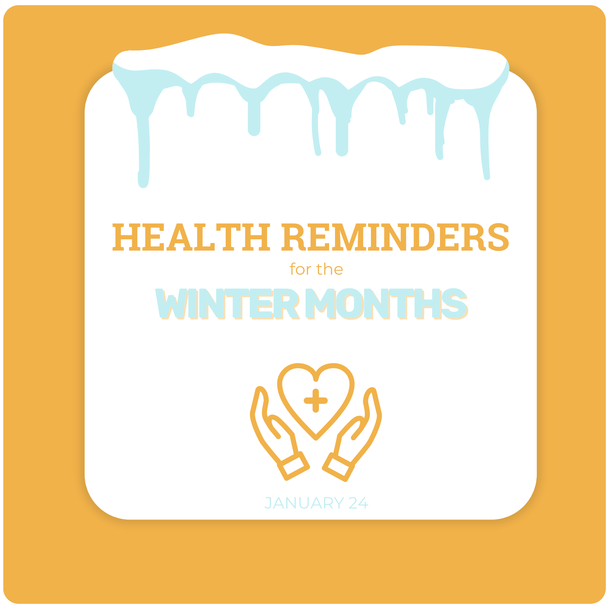 Health Reminder for the Winter Months