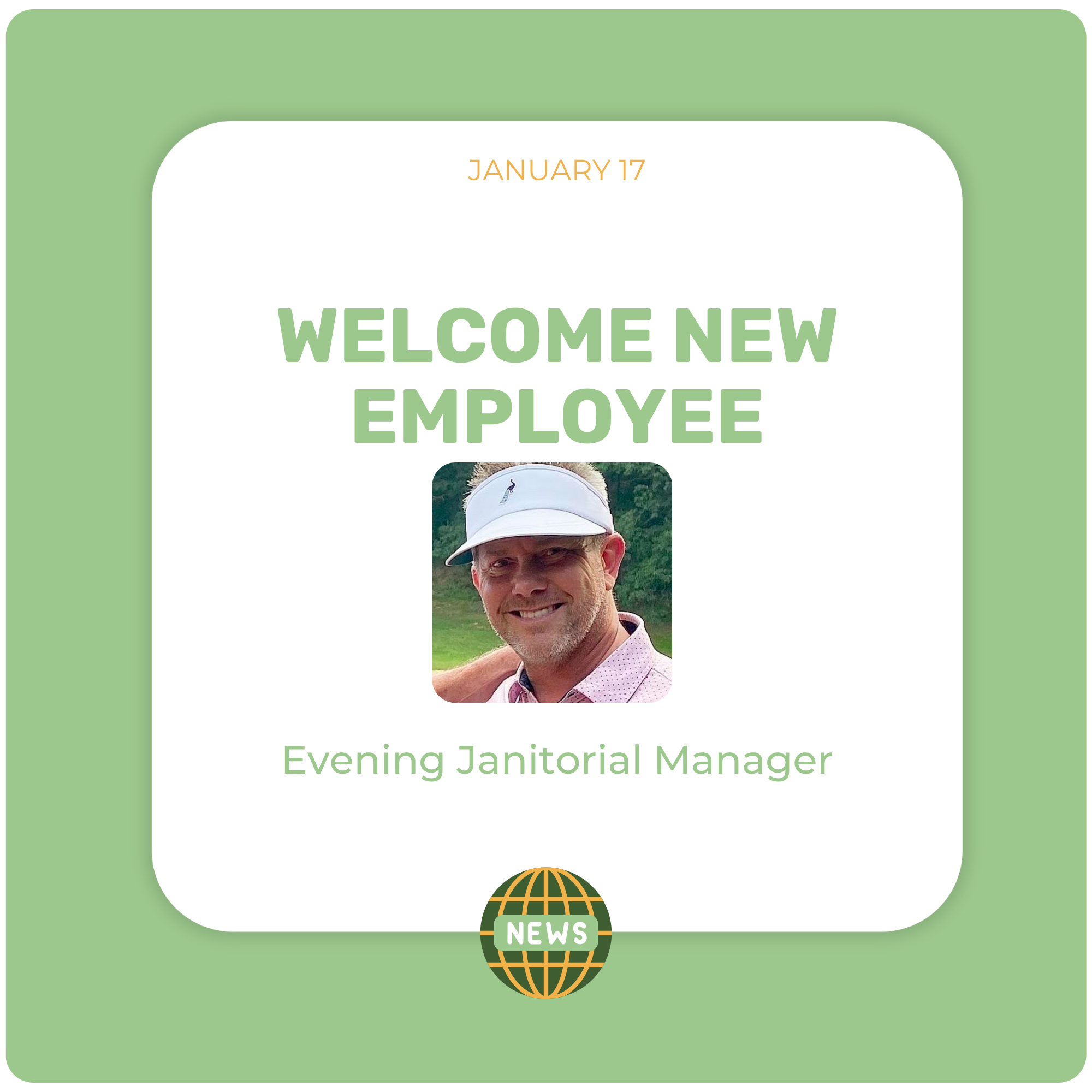 Welcome New Evening Janitorial Manager